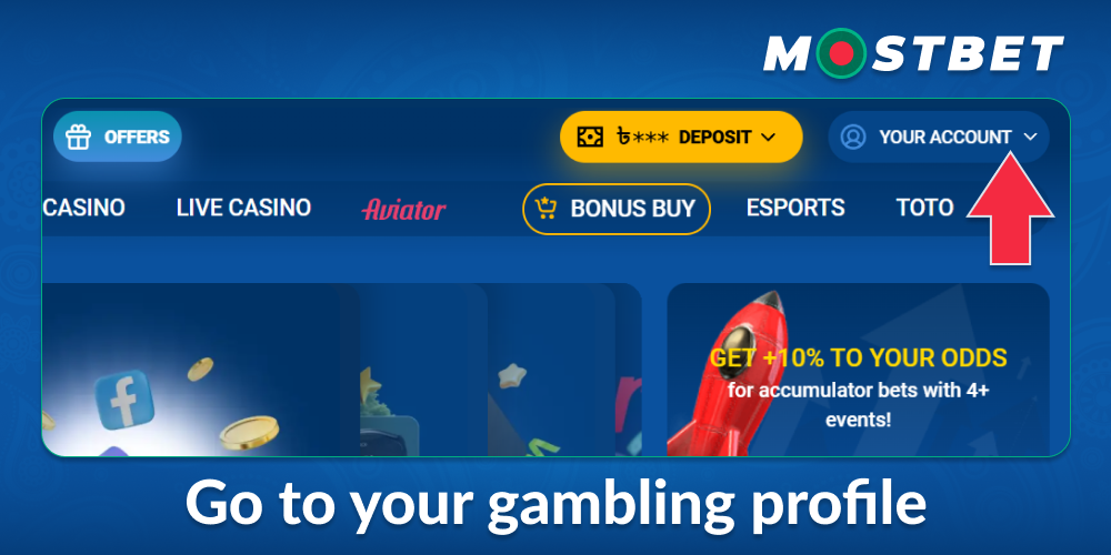 Go to your Mostbet BD profile